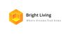 Bright Living - Where dreams find home